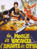 La moglie in vacanza... l'amante in città